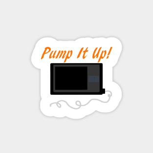 Pump It Up! 2 Orange Magnet