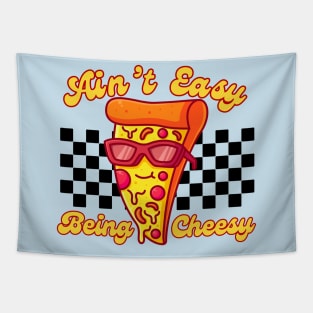 Ain't Easy Being Cheesy Retro Pizza Pun Tapestry