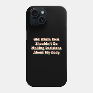 Pro Choice Phone Case