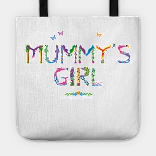 Mummy's Girl - tropical word art Tote