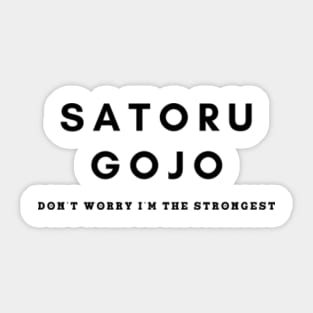 Gojo Satoru He is the strongest in Japanese Sticker for Sale by