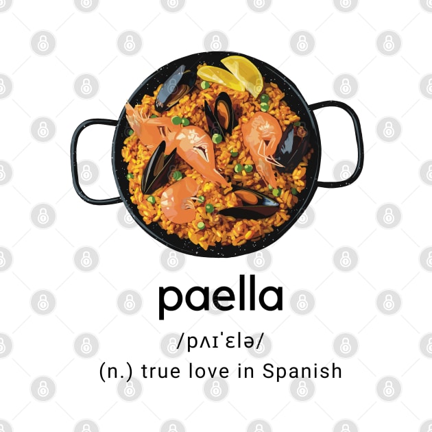 Paella dictionary true love by Holailustra