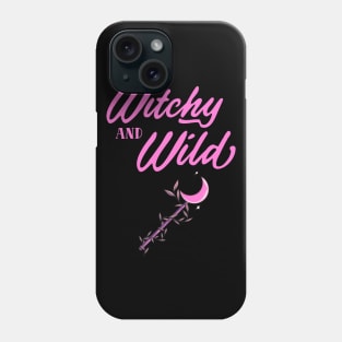 Witchy And Wild Phone Case