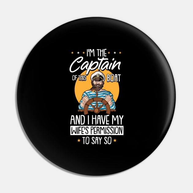 I am the Captain of this Boat Pontoon Boat Motor Boating Pin by Riffize