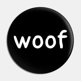 woof Pin