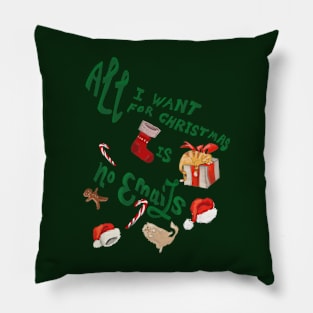 All I want for Christmas is no emails Pillow