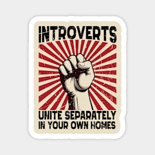 Introverts Unite Separately Humorous Solitude Advocate Magnet