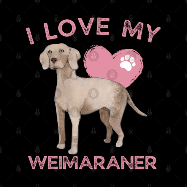 I love my Weimaraner Life is better with my dogs Dogs I love all the dogs by BoogieCreates