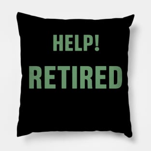 Womens wife of retired husband Retired Home full-time retirement Pillow