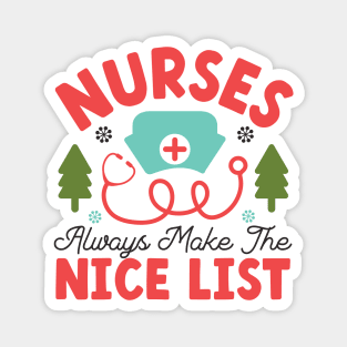 Nurses always make nice list Magnet