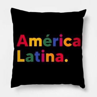 América Latina Pillow