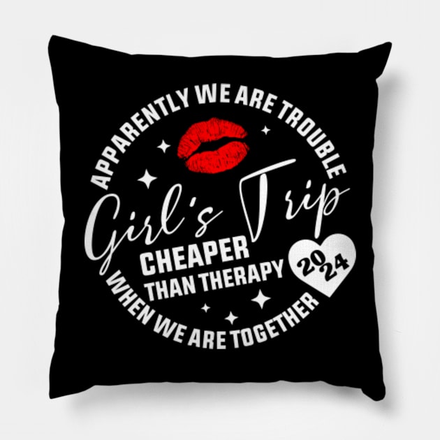 Girl's Trip Cheaper Than Therapy Pillow by GreenCraft