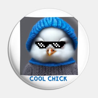 Cool Chick Pin