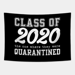 CLASS OF 2020 - The one where they were quarantined Tapestry