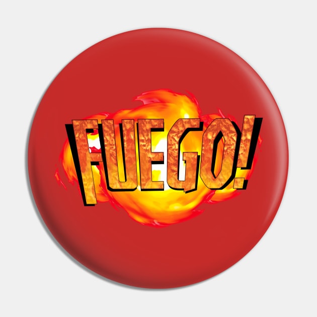 Fuego! Pin by DoctorBadguy