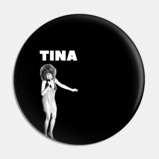 Retro Musician Tina Turnar - classic rock forever in our hearts Pin