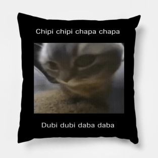 Small Cat meme cute Chipi chipi chapa chapa dubi dubi daba daba Pillow