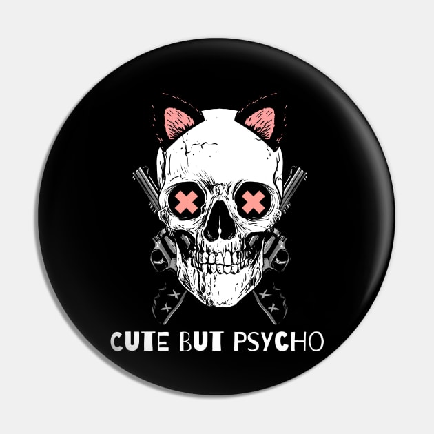 Cute but Psycho Pin by WizardingWorld