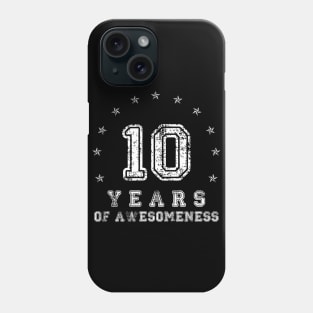 Vintage 10 years of awesomeness Phone Case