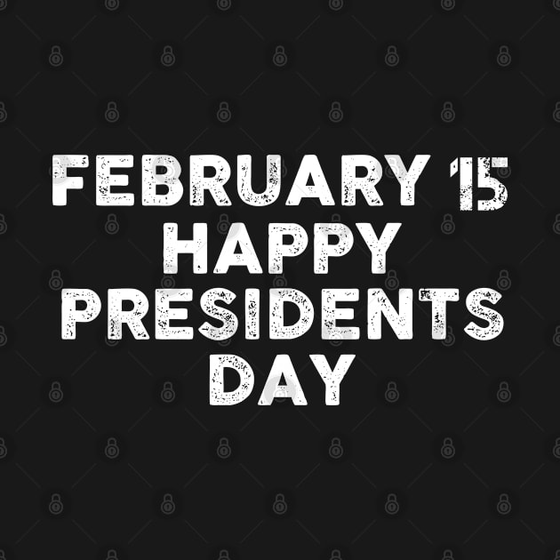 Happy Presidents Day by Artistry Vibes