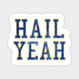 Vintage Hail Yeah Pittsburgh College Magnet