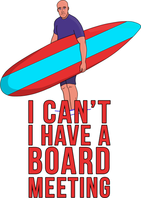 I Can't I Have A Board Meeting Kids T-Shirt by DiegoCarvalho