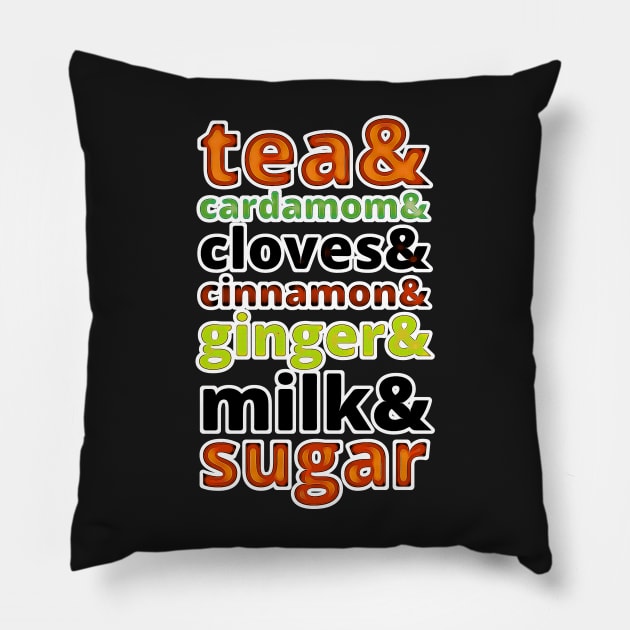 Tea Solves Everything Masala Chai Ingredients Word Art Pillow by BubbleMench