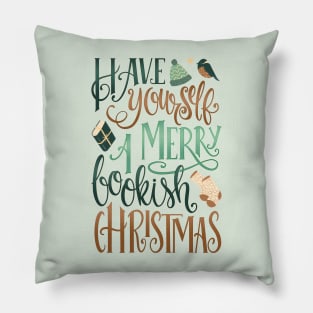 HAVE YOURSELF A MERRY Pillow