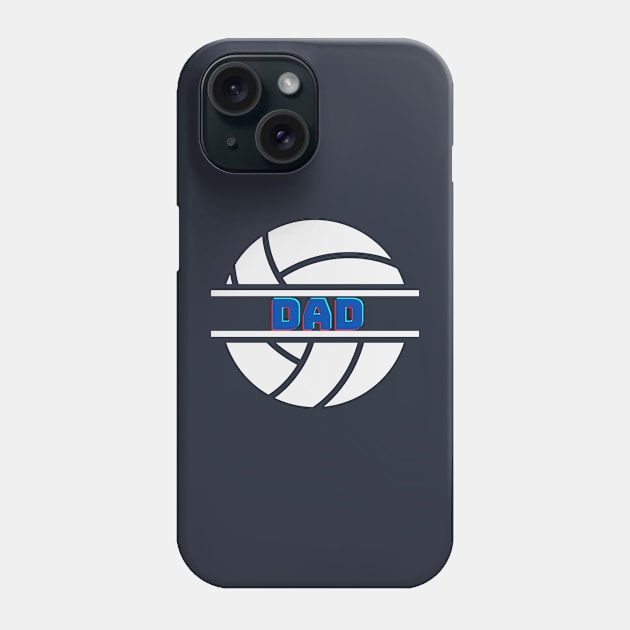 volleyball dad Phone Case by Sport-tees by Marino's