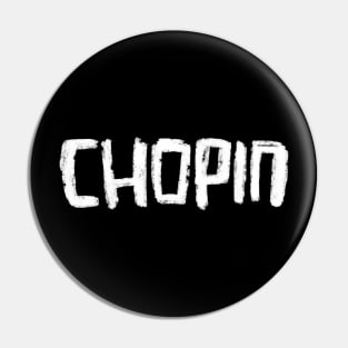 Classic Music Composer: CHOPIN Pin