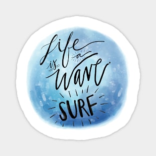 Life is a Wave: SURF Magnet