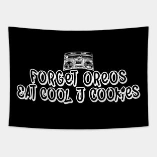 Forget Oreos, Eat Cool J Cookies Tapestry