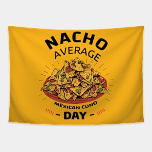 Nacho Average Day Tapestry