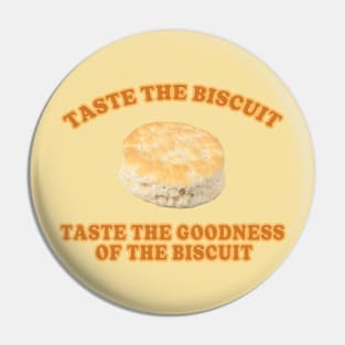 Taste the Biscuit Pin