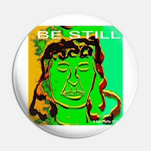 Be Still Meditate Digital Pin