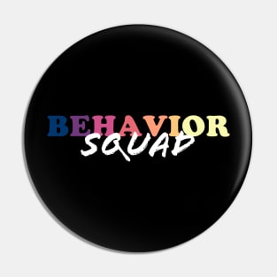 behavior squad Pin