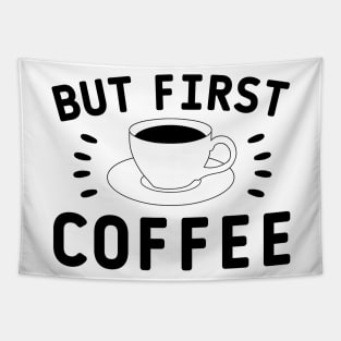 But first coffee quote Tapestry