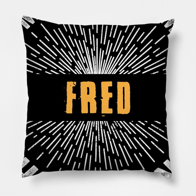 Fred Team | Fred The Man, The Myth, The Legend | Fred Family Name, Fred Surname Pillow by StephensonWolfxFl1t