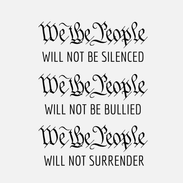We the People will not be silenced by Wild Create
