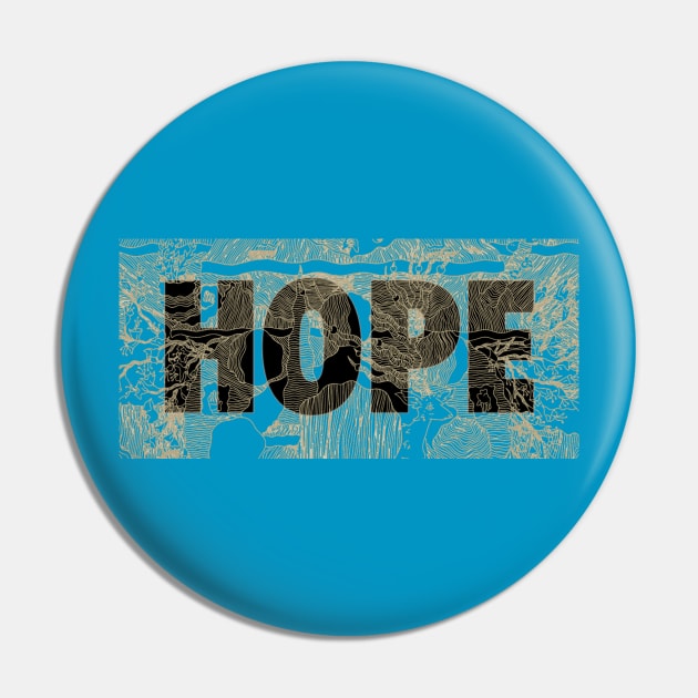 hope Pin by Aiga EyeOn Design