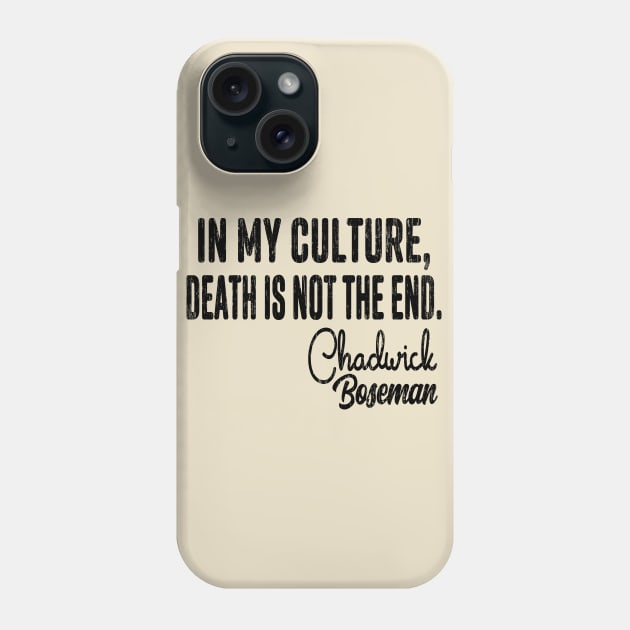Chadwick Boseman Quote 1977-2020 RIP, Wakanda Forever Phone Case by Redmart