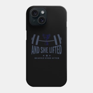 lifted heavily ever after, workout Phone Case