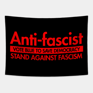 Anti-Fascist - Vote Blue to Save Democracy Tapestry