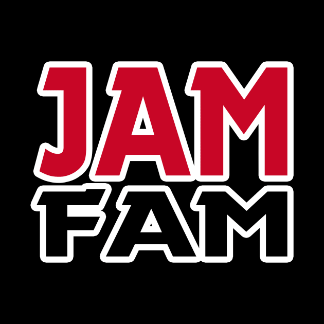 JAM FAM by DJ Jam-Is-On 