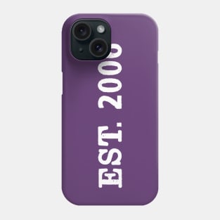 EST. 2006 Phone Case