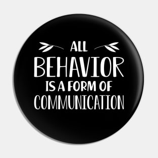 Special Education Teacher - All behavior is a form of communication w Pin