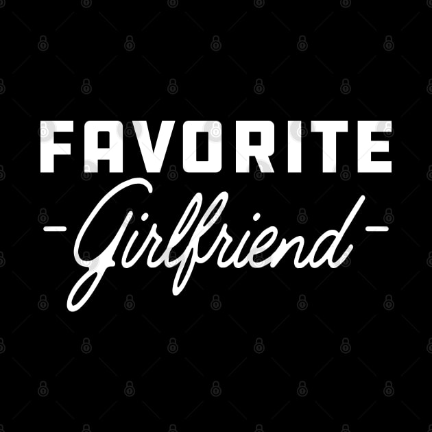 Girlfriend - Favorite Girlfriend by KC Happy Shop