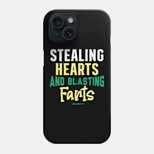 Stealing Hearts & Blasting Farts Phone Case