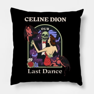 Our Last Dance Celine Pillow