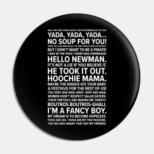 Seinfeld Quotes Pin